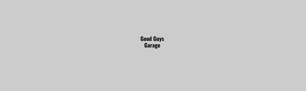 Good Guys Garage Inc.