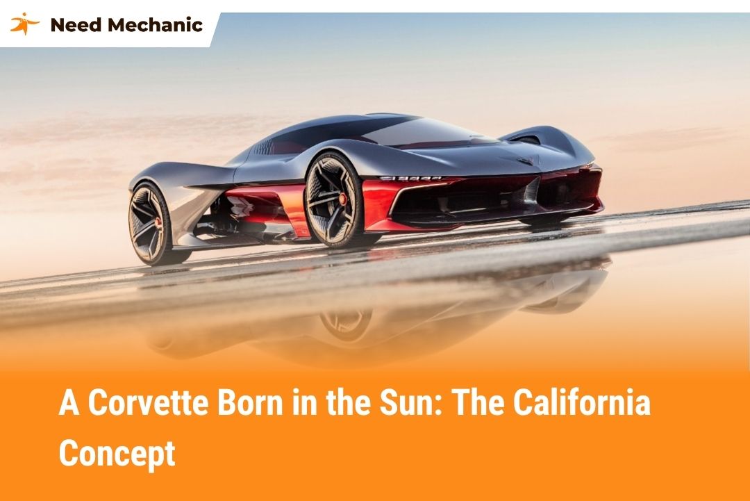 A Corvette Born in the Sun The California Concept