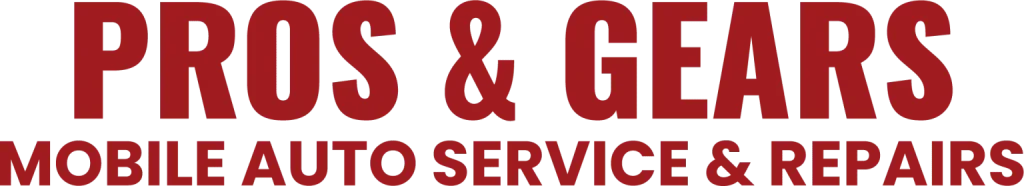 Pros & Gears Mobile Auto Service & Repairs