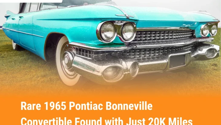 Rare 1965 Pontiac Bonneville Convertible Found with Just 20K Miles