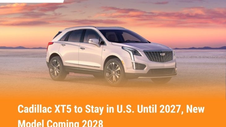 Cadillac XT5 to Stay in U.S. Until 2027, New Model Coming 2028
