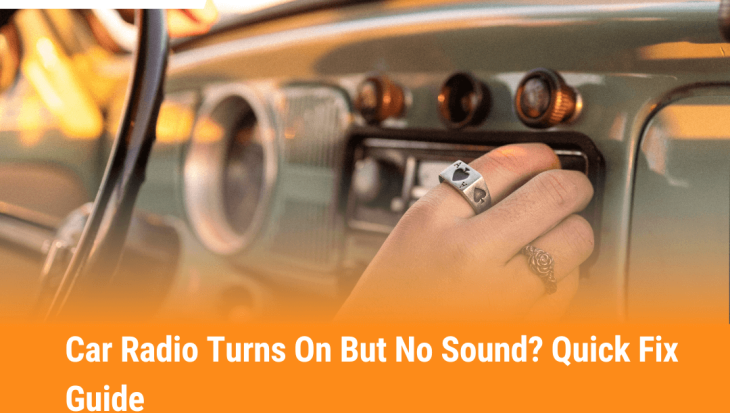 Car radio turns on but no sound – quick fix guide with common causes and solutions