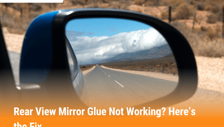 Rear view mirror glue not working and how to fix a loose mirror securely