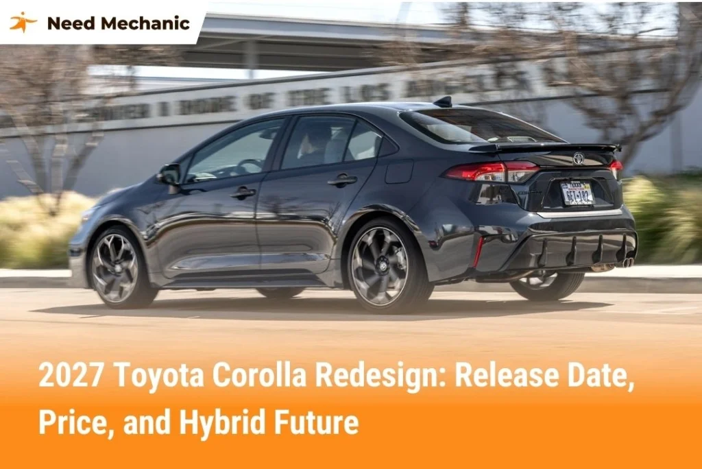 2027 Toyota Corolla Redesign Release Date, Price, and Hybrid Future