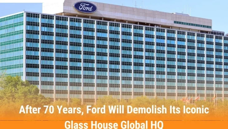 After 70 Years, Ford Will Demolish Its Iconic Glass House Global HQ