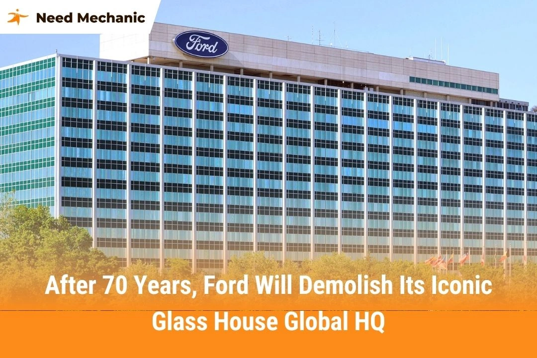 After 70 Years, Ford Will Demolish Its Iconic Glass House Global HQ