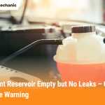 Coolant reservoir empty but no leaks in car engine – hidden warning signs and causes