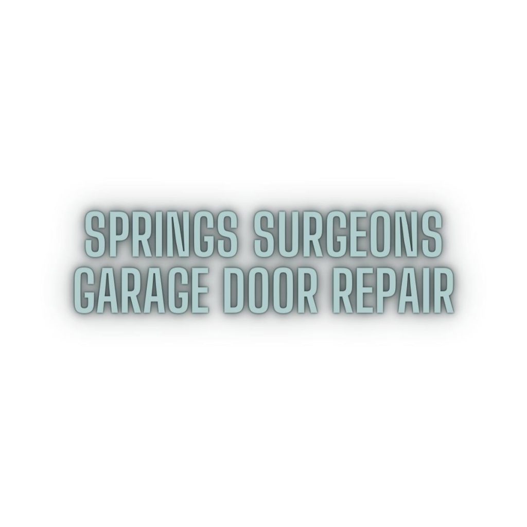 Spring Surgeons Garage Door Repair