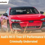 Audi’s RS E-Tron GT Performance Is Criminally Underrated
