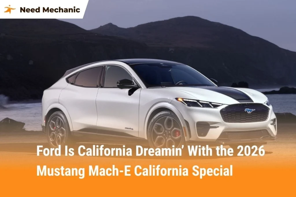 Ford Is California Dreamin’ With the 2026 Mustang Mach-E California Special