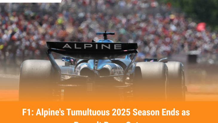 F1: Alpine's Tumultuous 2025 Season Ends as Renault Bows Out