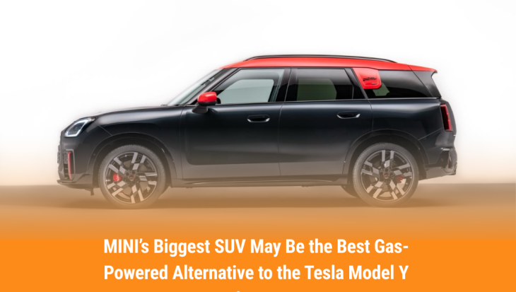 MINI’s Biggest SUV May Be the Best Gas-Powered Alternative to the Tesla Model Y Performance