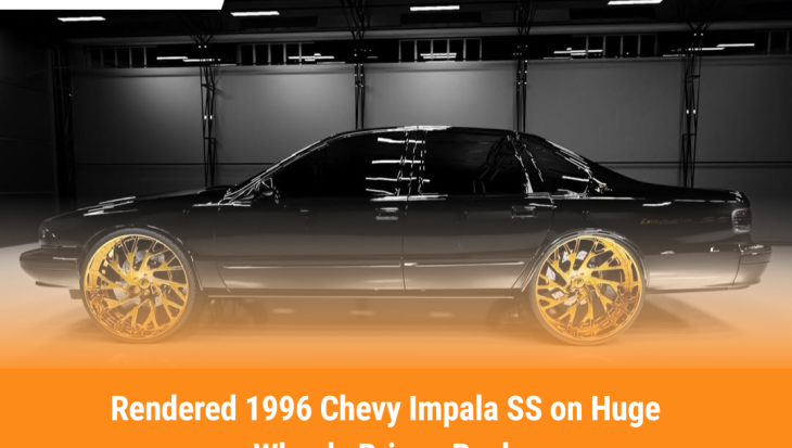 Rendered 1996 Chevy Impala SS on Huge Wheels Brings Back