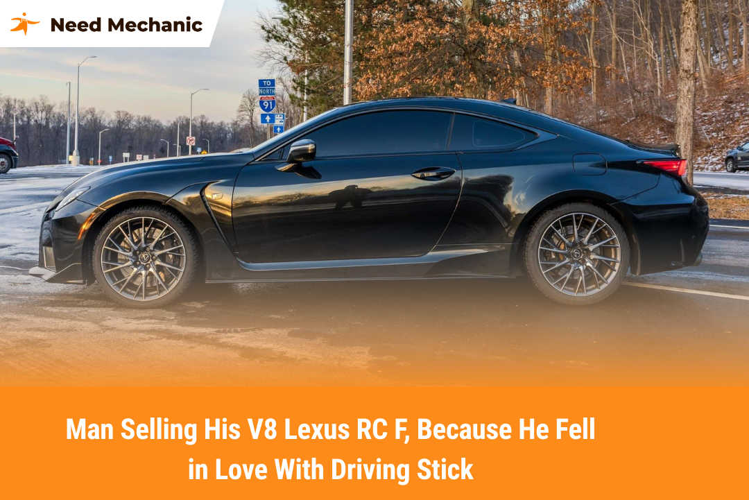 Man Selling His V8 Lexus RC F, Because He Fell in Love With Driving Stick